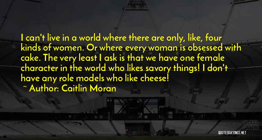 Caitlin Moran Quotes 966985