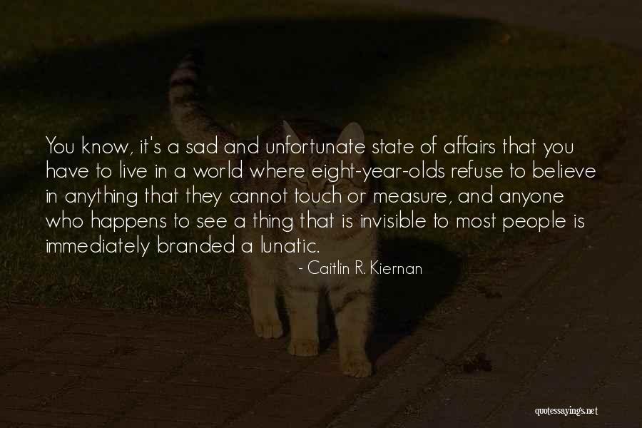 Caitlin R. Kiernan Quotes 1684980