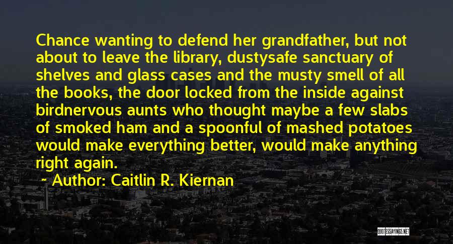 Caitlin R. Kiernan Quotes 1839841