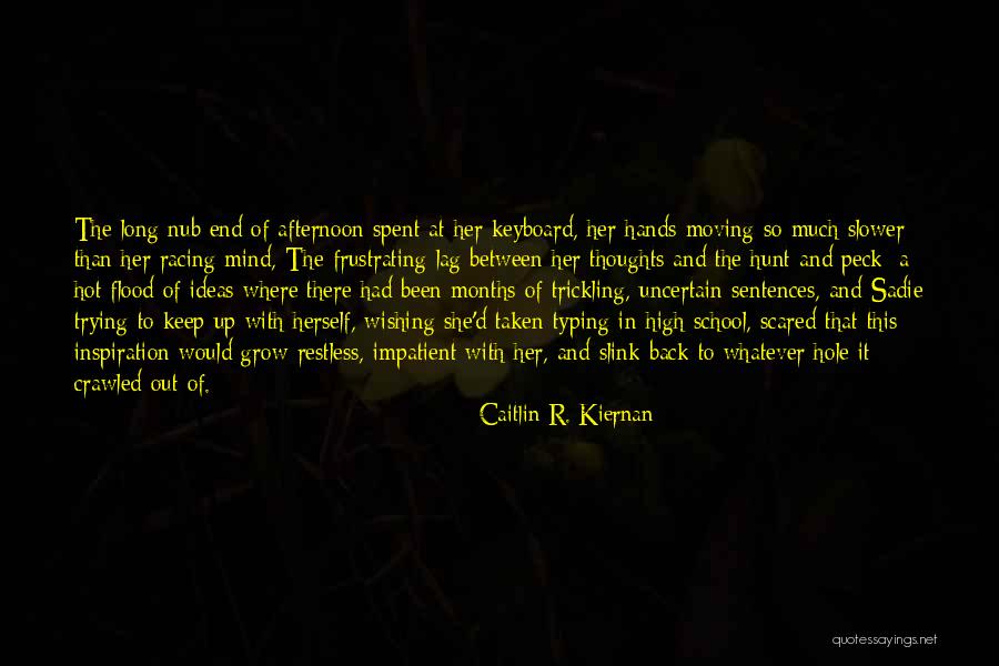 Caitlin R. Kiernan Quotes 529203