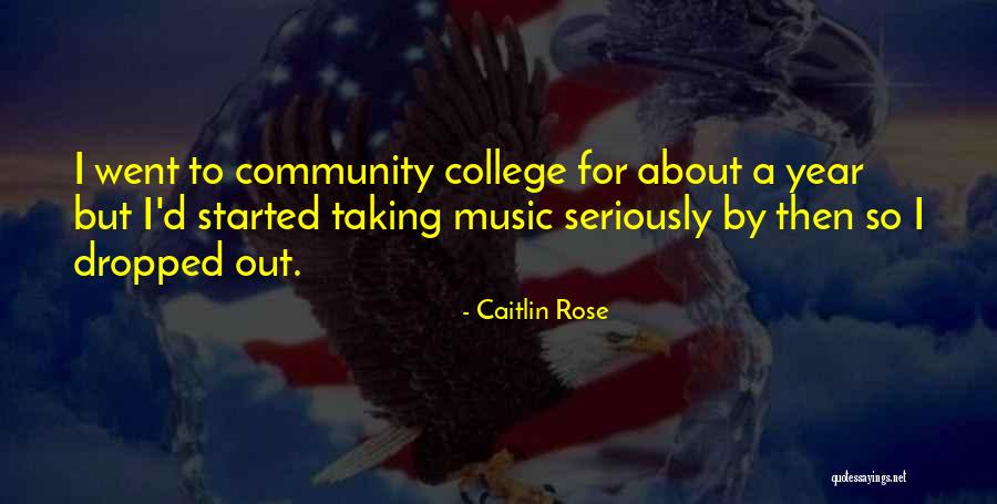 Caitlin Rose Quotes 1033080