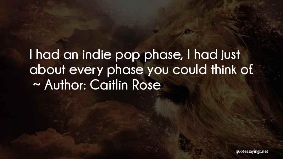 Caitlin Rose Quotes 1325067