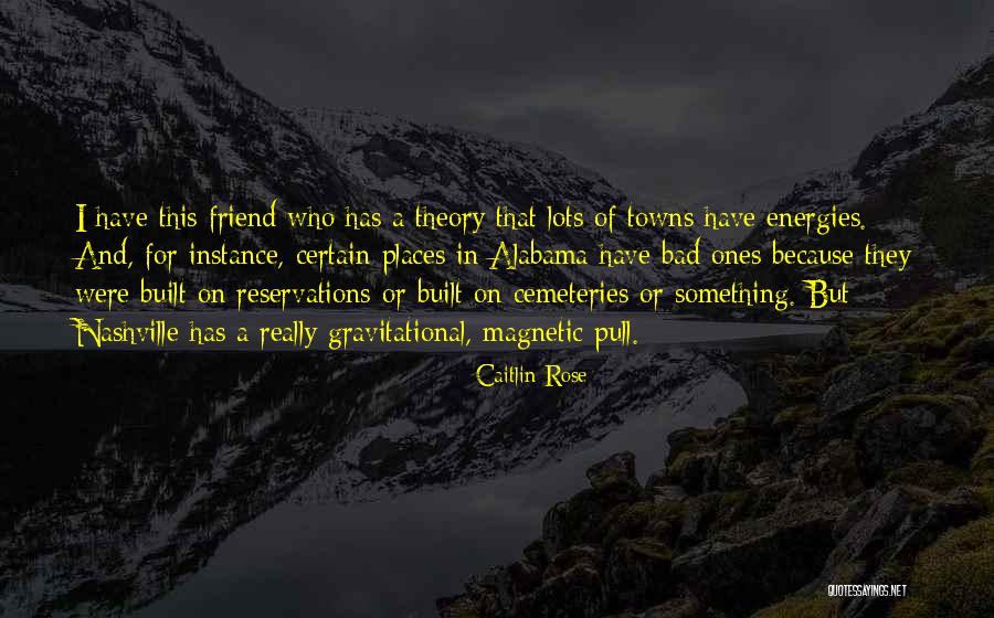 Caitlin Rose Quotes 1327044 Caitlin Rose Quotes 1327044