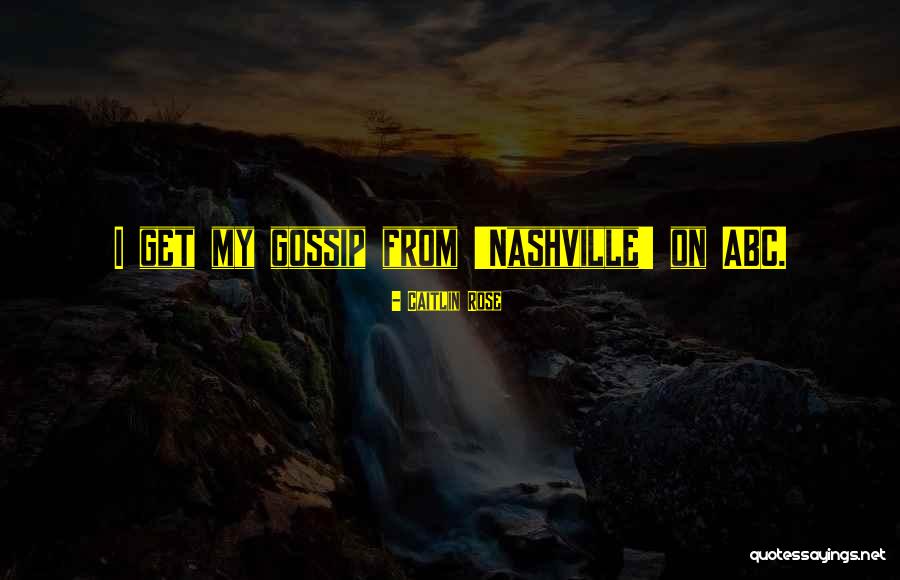Caitlin Rose Quotes 1778974 Caitlin Rose Quotes 1778974