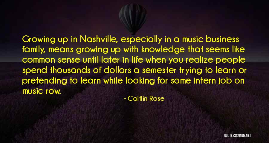 Caitlin Rose Quotes 711302