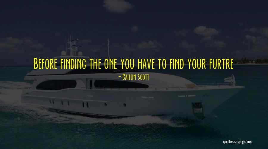 Caitlin Scott Quotes 2101652 Caitlin Scott Quotes 2101652