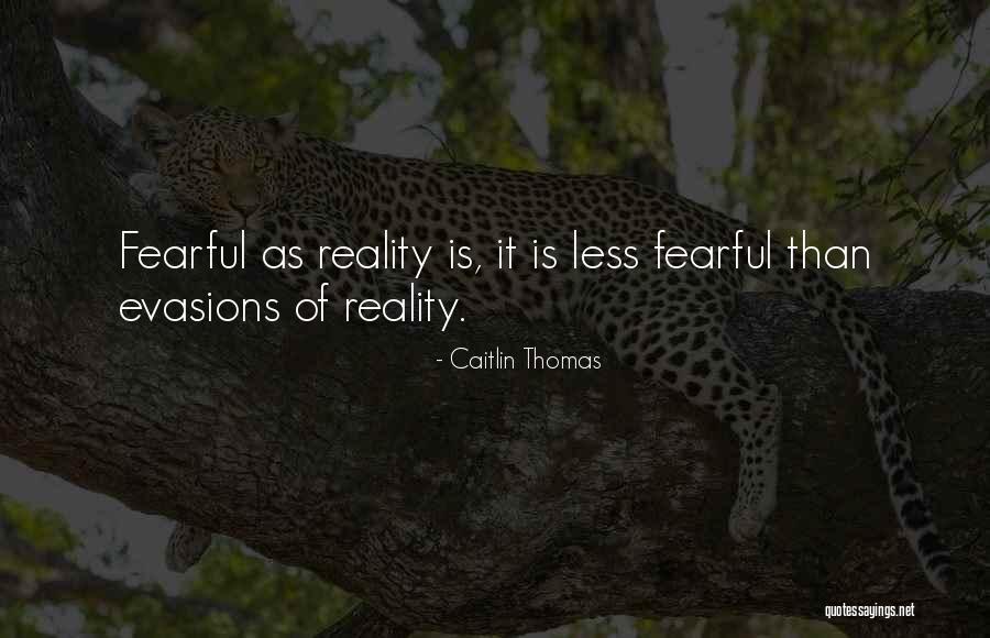 Caitlin Thomas Quotes 1678080 Caitlin Thomas Quotes 1678080
