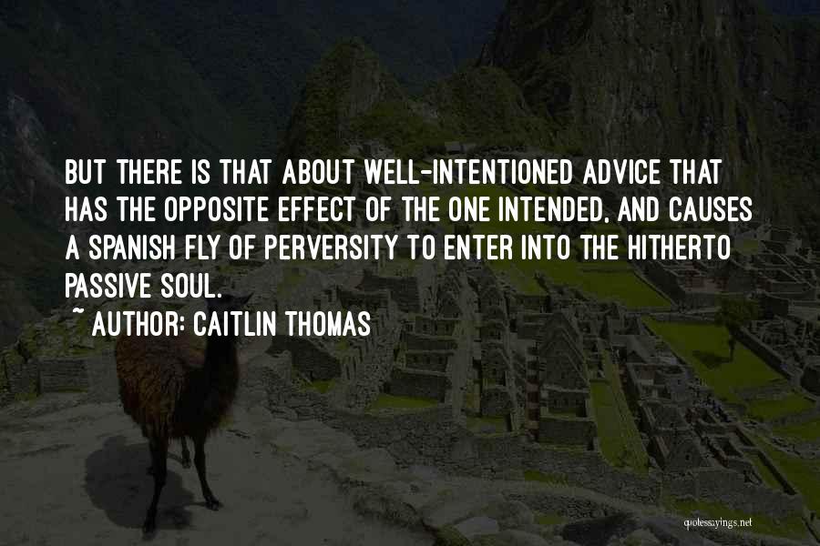 Caitlin Thomas Quotes 1724972