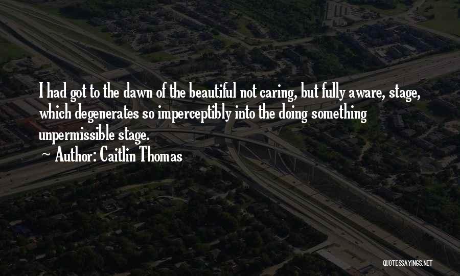 Caitlin Thomas Quotes 1949110