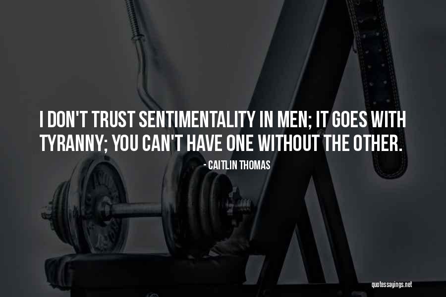 Caitlin Thomas Quotes 401922 Caitlin Thomas Quotes 401922