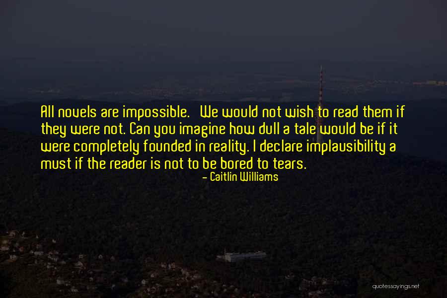 Caitlin Williams Quotes 1247754