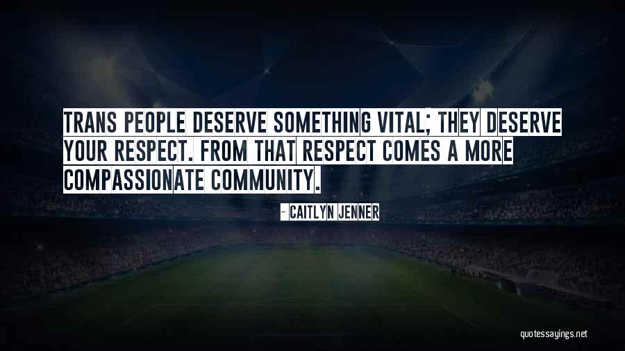 Caitlyn Jenner Quotes 1088092 Caitlyn Jenner Quotes 1088092