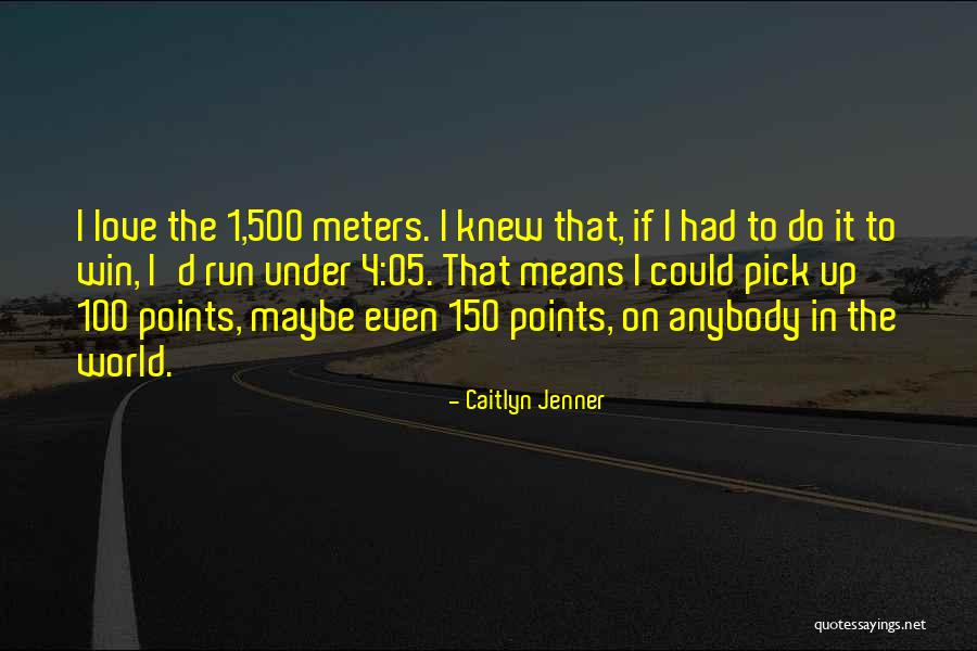 Caitlyn Jenner Quotes 1731587