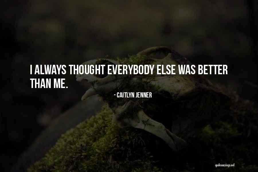 Caitlyn Jenner Quotes 1953046 Caitlyn Jenner Quotes 1953046