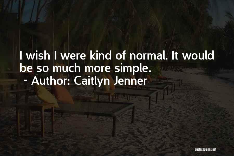 Caitlyn Jenner Quotes 305626