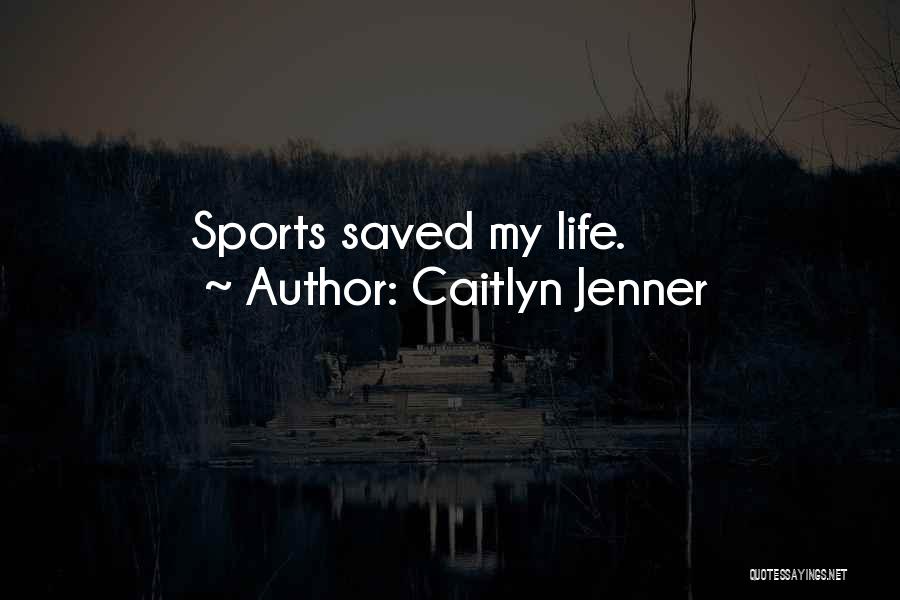 Caitlyn Jenner Quotes 476698