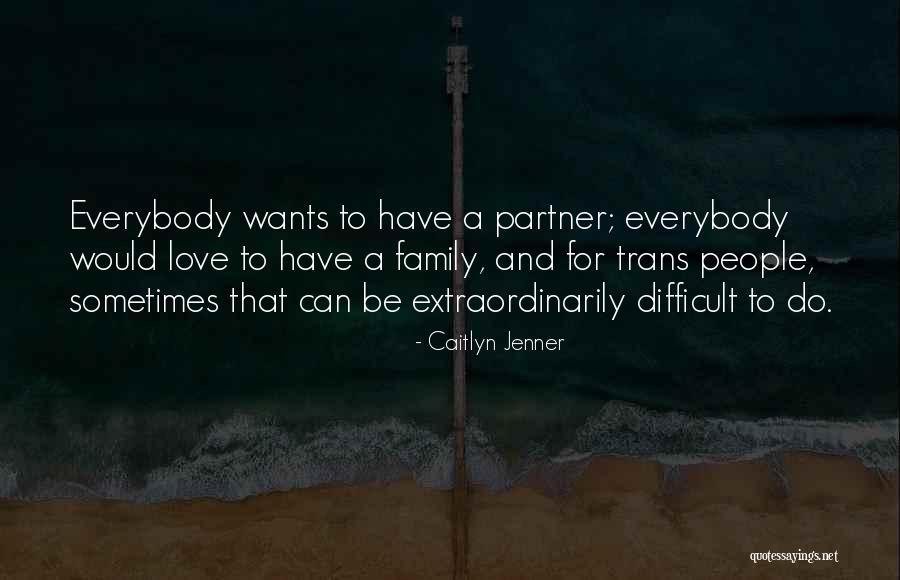 Caitlyn Jenner Quotes 530038