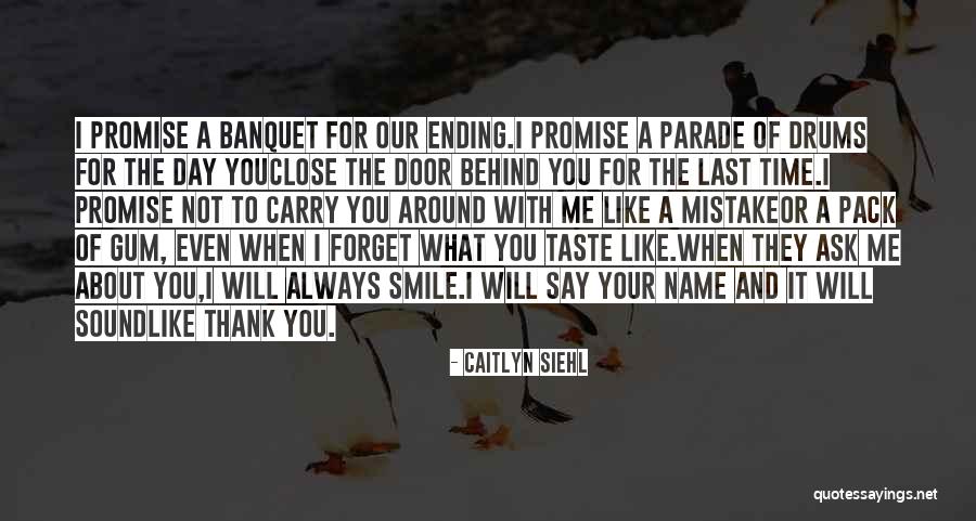 Caitlyn Siehl Quotes 1556968 Caitlyn Siehl Quotes 1556968