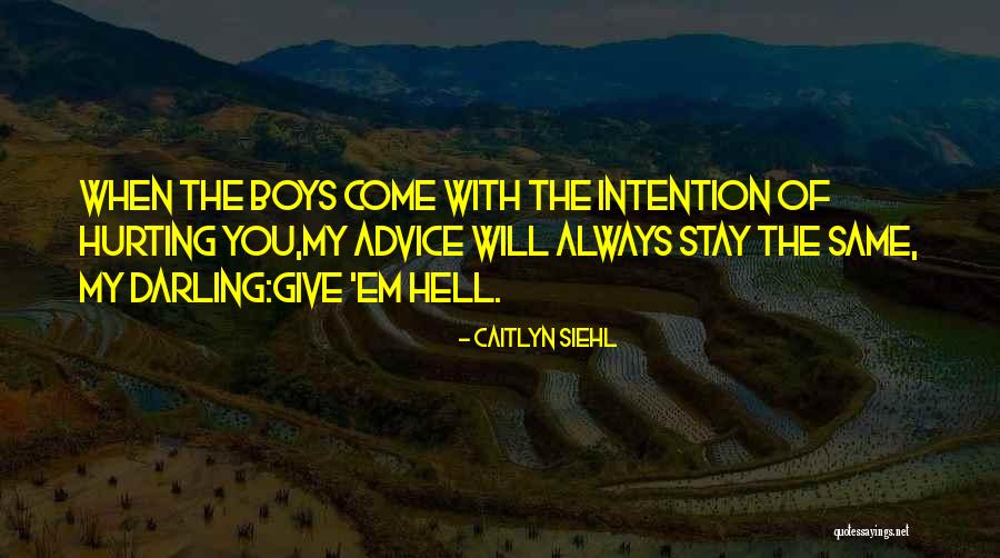 Caitlyn Siehl Quotes 1874347 Caitlyn Siehl Quotes 1874347
