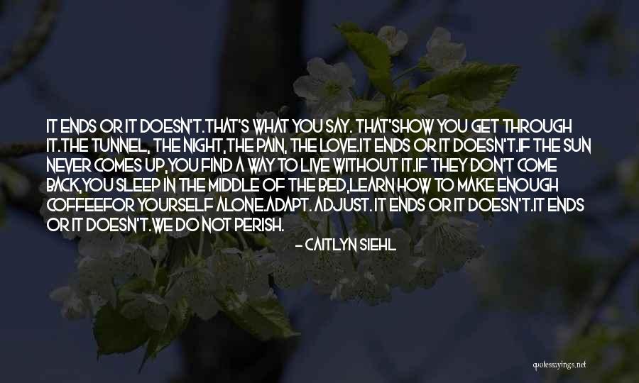 Caitlyn Siehl Quotes 364254 Caitlyn Siehl Quotes 364254
