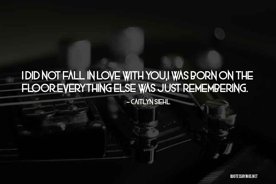 Caitlyn Siehl Quotes 972102 Caitlyn Siehl Quotes 972102