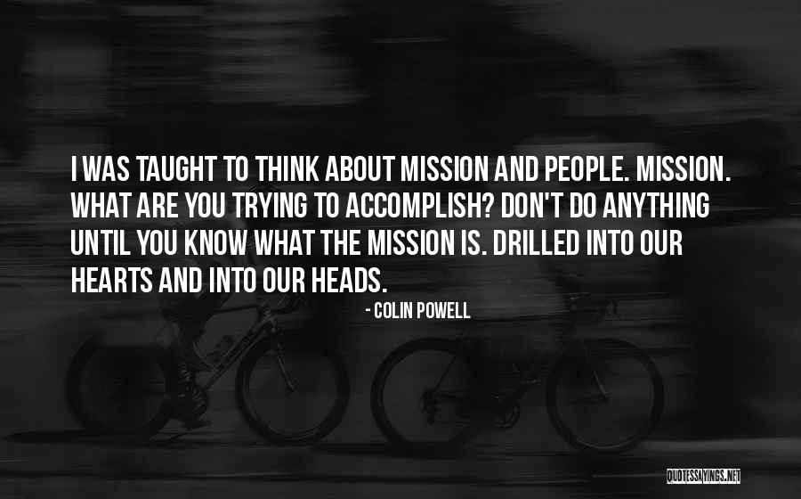 Caitrin Rogers Quotes By Colin Powell