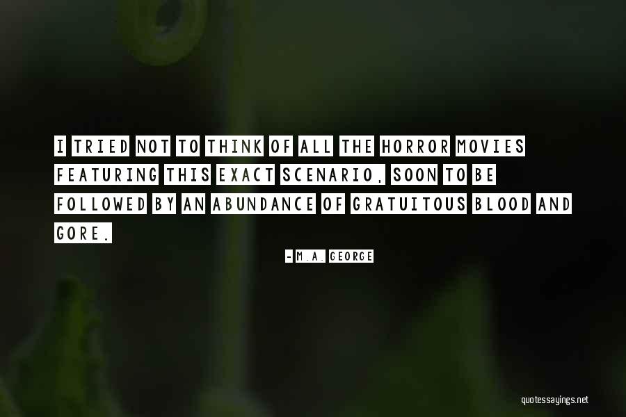 Caitrina Quotes By M.A. George Caitrina Quotes By M.A. George