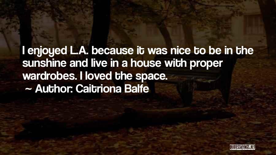 Caitriona Balfe Quotes 1465714