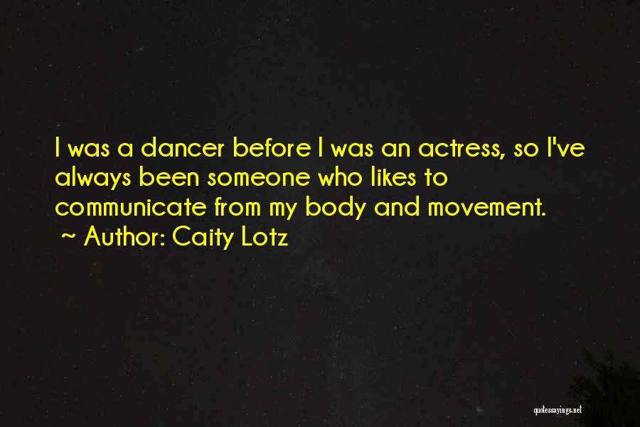 Caity Lotz Quotes 1077304