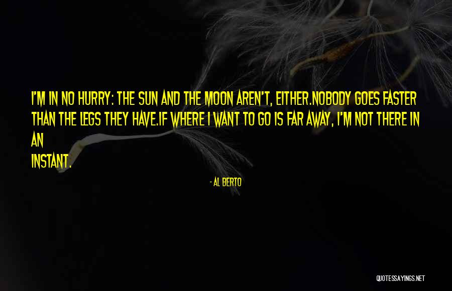 Caius Cosades Quotes By Al Berto Caius Cosades Quotes By Al Berto