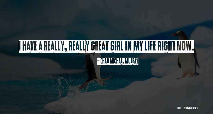 Caixa Quotes By Chad Michael Murray Caixa Quotes By Chad Michael Murray