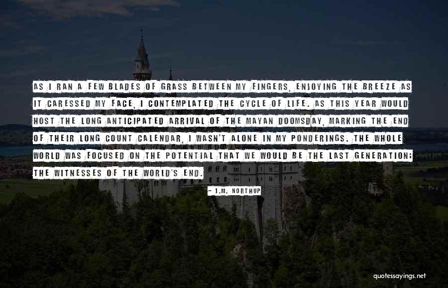 Caixao Quotes By J.M. Northup Caixao Quotes By J.M. Northup