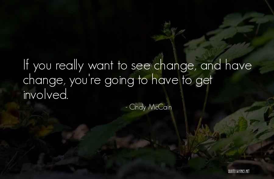 Caixeiro Significado Quotes By Cindy McCain Caixeiro Significado Quotes By Cindy McCain