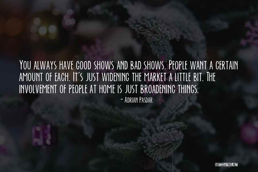 Caixeiros Quotes By Adrian Pasdar Caixeiros Quotes By Adrian Pasdar