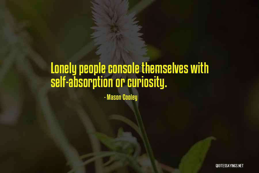 Cajole Synonyms Quotes By Mason Cooley Cajole Synonyms Quotes By Mason Cooley