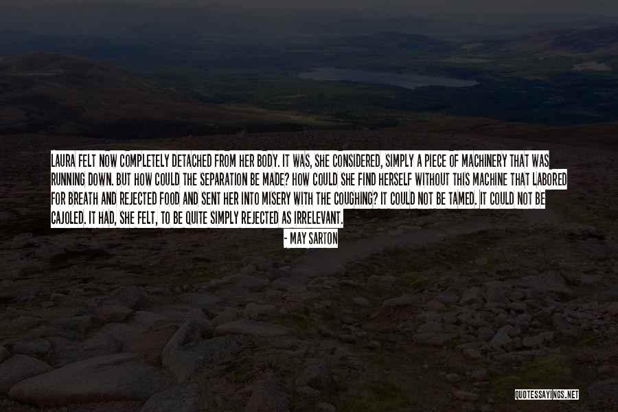 Cajoled Quotes By May Sarton Cajoled Quotes By May Sarton