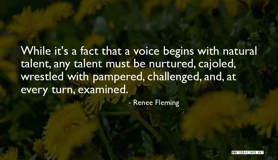 Cajoled Quotes By Renee Fleming Cajoled Quotes By Renee Fleming