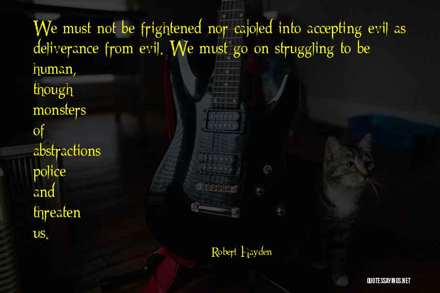 Cajoled Quotes By Robert Hayden Cajoled Quotes By Robert Hayden