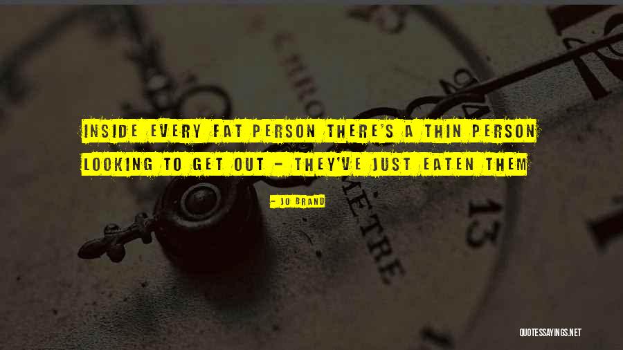 Cajoler Maze Quotes By Jo Brand Cajoler Maze Quotes By Jo Brand
