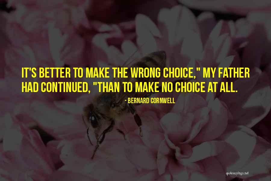 Cajolery Quotes By Bernard Cornwell Cajolery Quotes By Bernard Cornwell