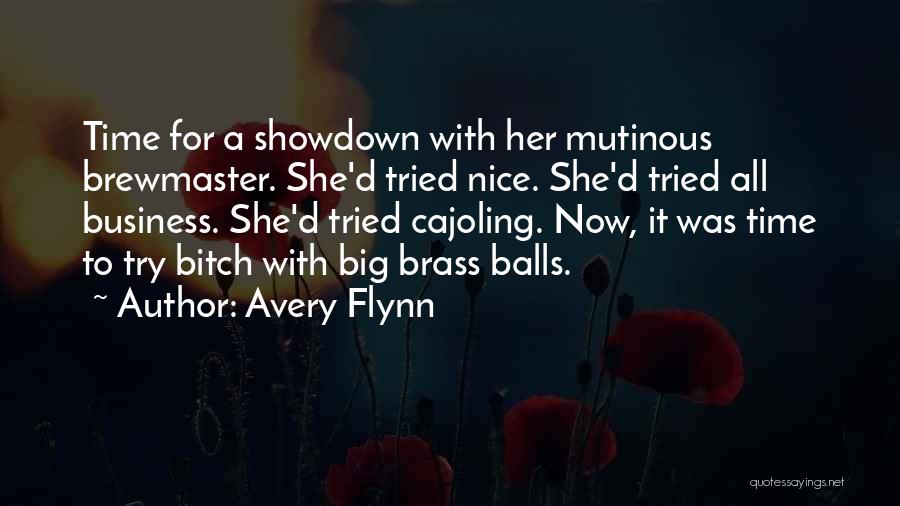 Cajoling Quotes By Avery Flynn