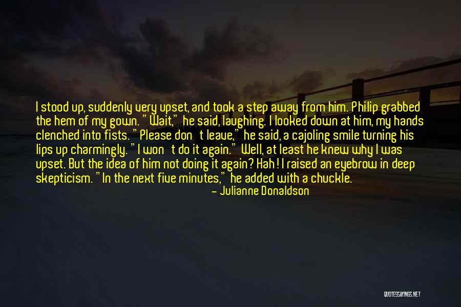 Cajoling Quotes By Julianne Donaldson Cajoling Quotes By Julianne Donaldson