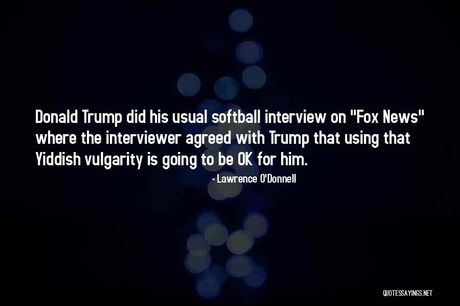Cak Nur Quotes By Lawrence O'Donnell Cak Nur Quotes By Lawrence O'Donnell