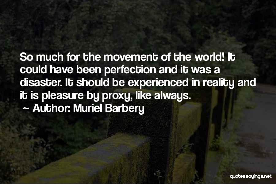 Cak Nur Quotes By Muriel Barbery