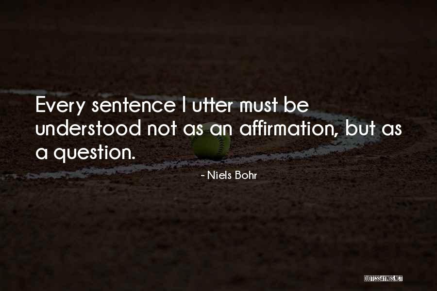 Cakarta Quotes By Niels Bohr Cakarta Quotes By Niels Bohr