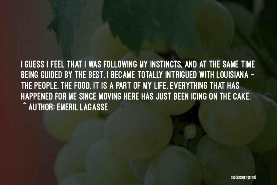 Cake And Life Quotes By Emeril Lagasse