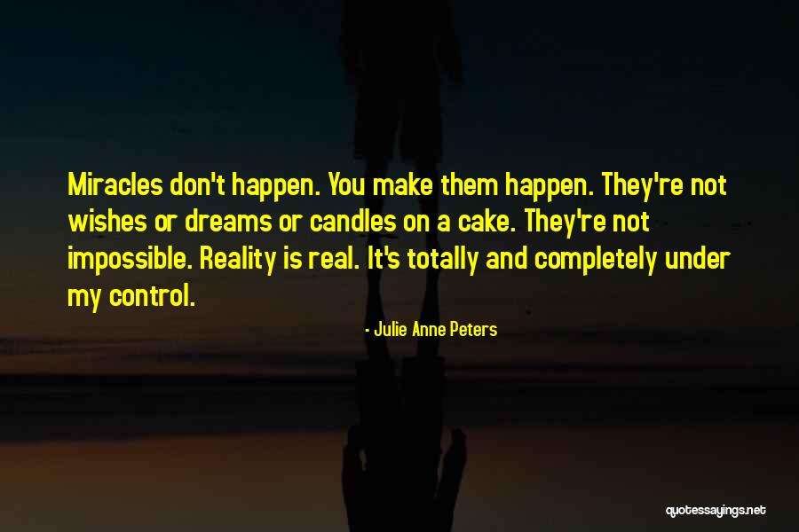 Cake And Life Quotes By Julie Anne Peters