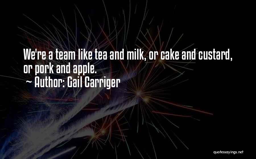 Cake And Tea Quotes By Gail Carriger