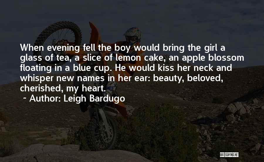 Cake And Tea Quotes By Leigh Bardugo