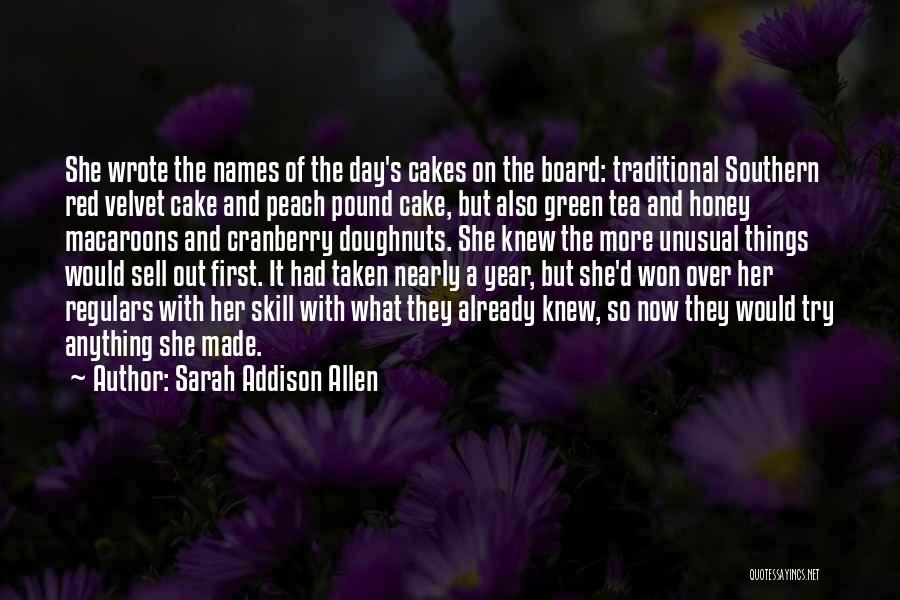 Cake And Tea Quotes By Sarah Addison Allen